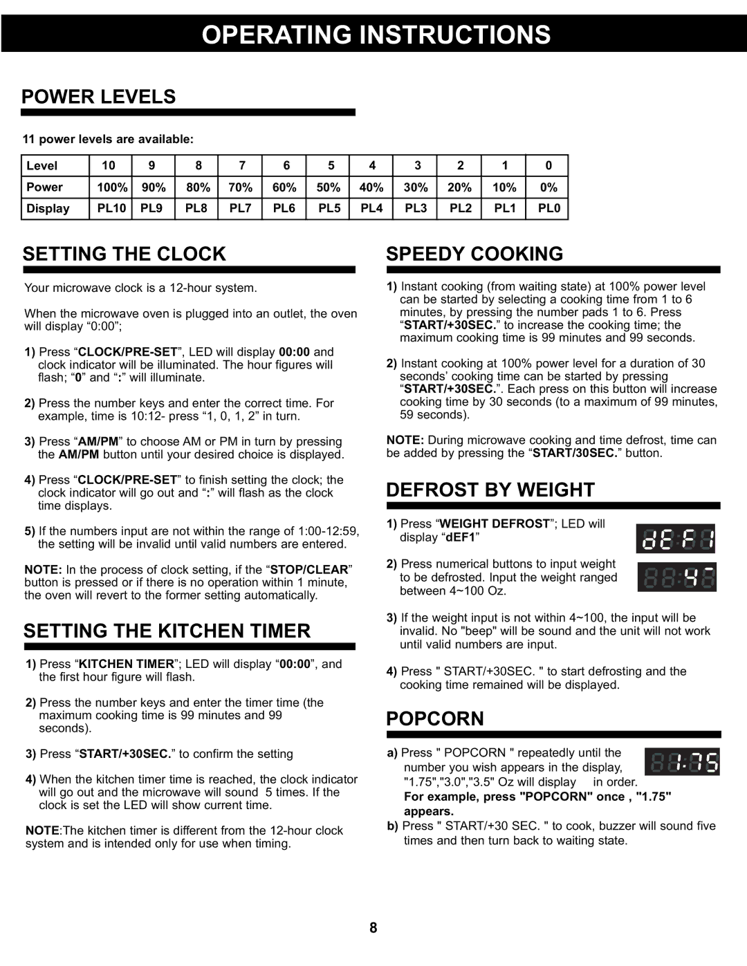 Danby DMW077BLDB Power Levels, Setting the Clock, Setting the Kitchen Timer, Speedy Cooking, Defrost by Weight, Popcorn 