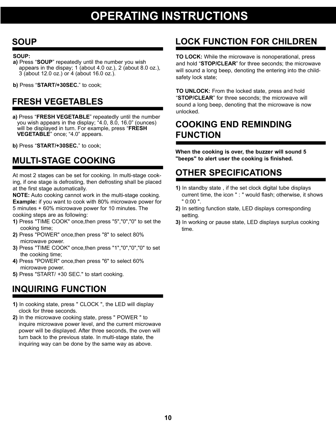 Danby DMW077BLDB, DMW077BLSDD Soup, Fresh Vegetables, MULTI-STAGE Cooking, Inquiring Function, Lock Function for Children 