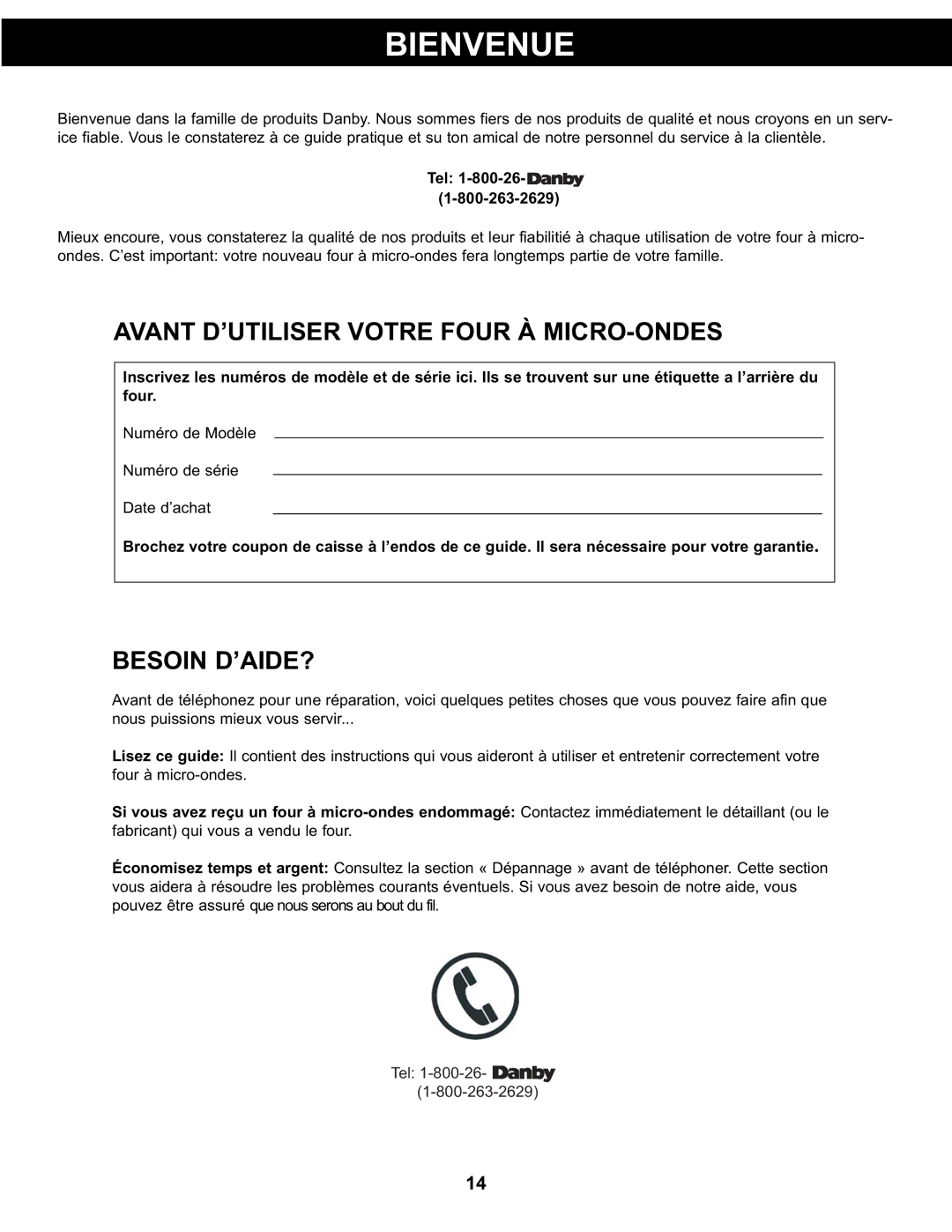 Danby DMW077BLDB, DMW077BLSDD manual Bienvenue, Avant D’UTILISER Votre Four À MICRO-ONDES, Besoin D’AIDE? 