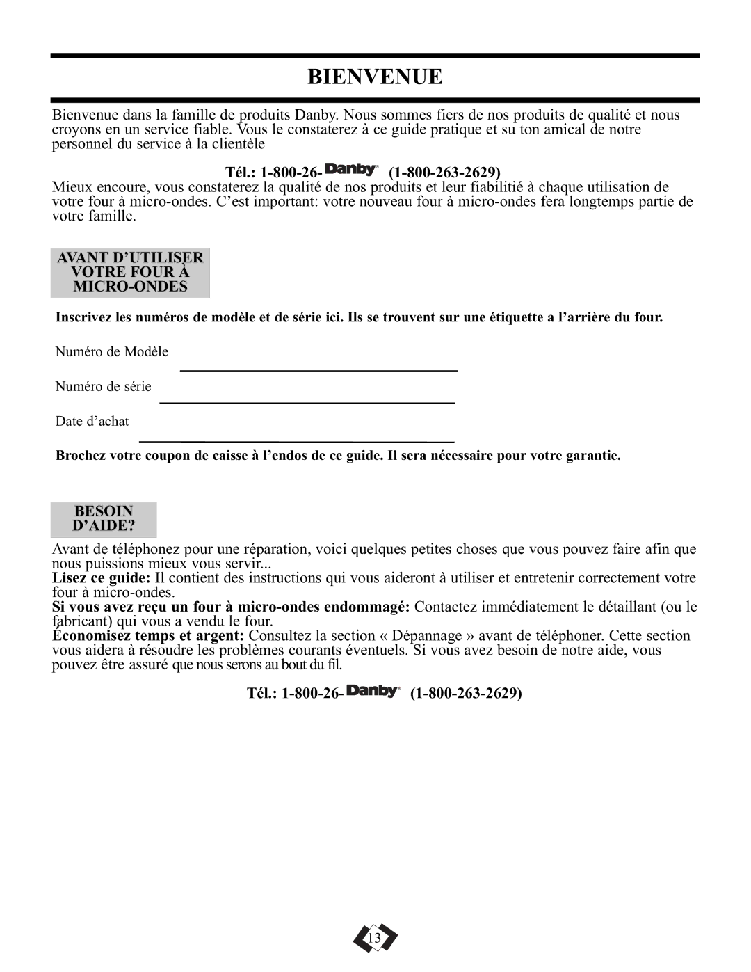 Danby DMW101KSSDD Bienvenue, Avant D’UTILISER Votre Four À MICRO-ONDES, Besoin ’AIDE?, Tél -800-26 