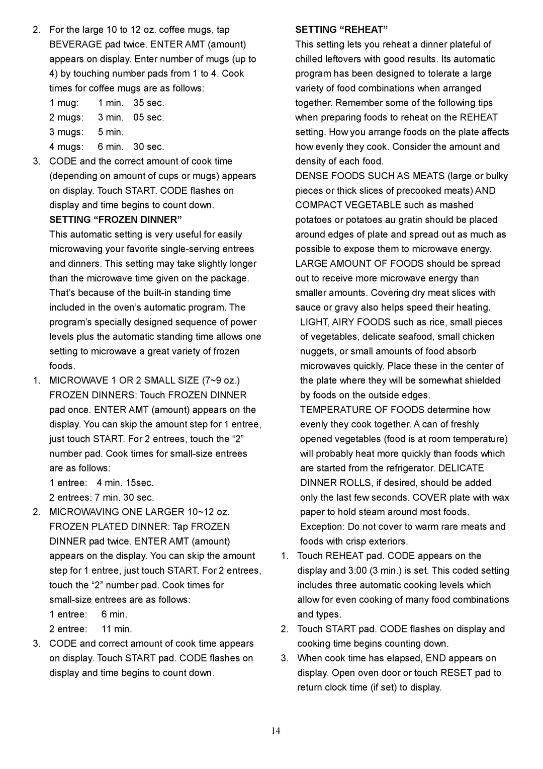 Danby DMW104W owner manual Setting Frozen Dinner, Setting Reheat 