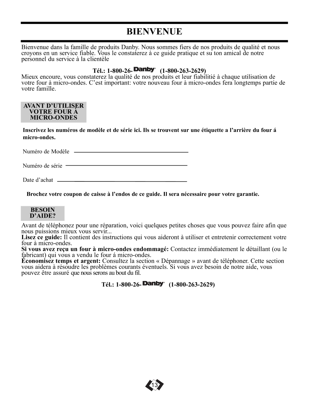 Danby DMW111KPSSDD Bienvenue, Avant D’UTILISER Votre Four À MICRO-ONDES, Besoin ’AIDE?, Tél -800-26 