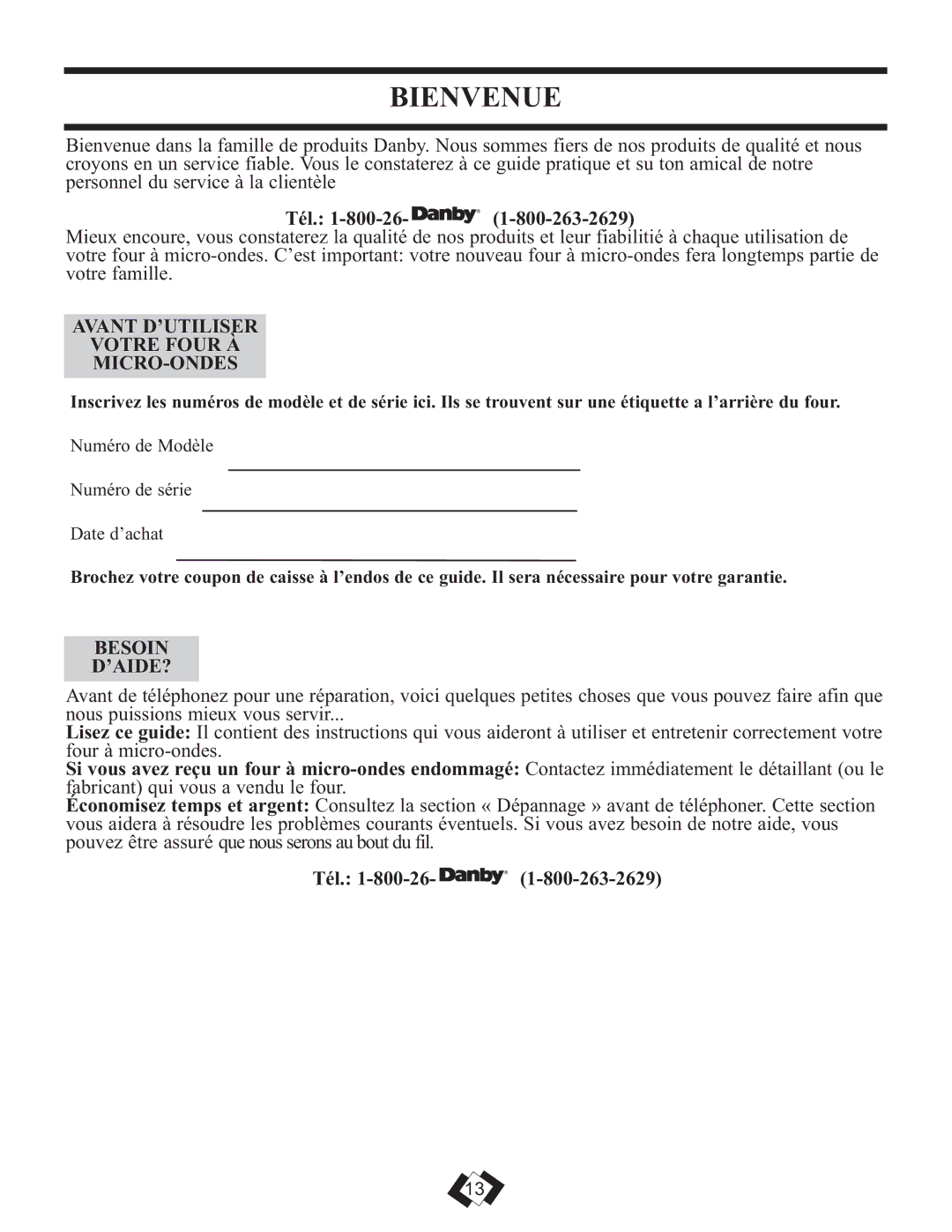 Danby DMW111KSSDD Bienvenue, Avant D’UTILISER Votre Four À MICRO-ONDES, Besoin ’AIDE?, Tél -800-26 