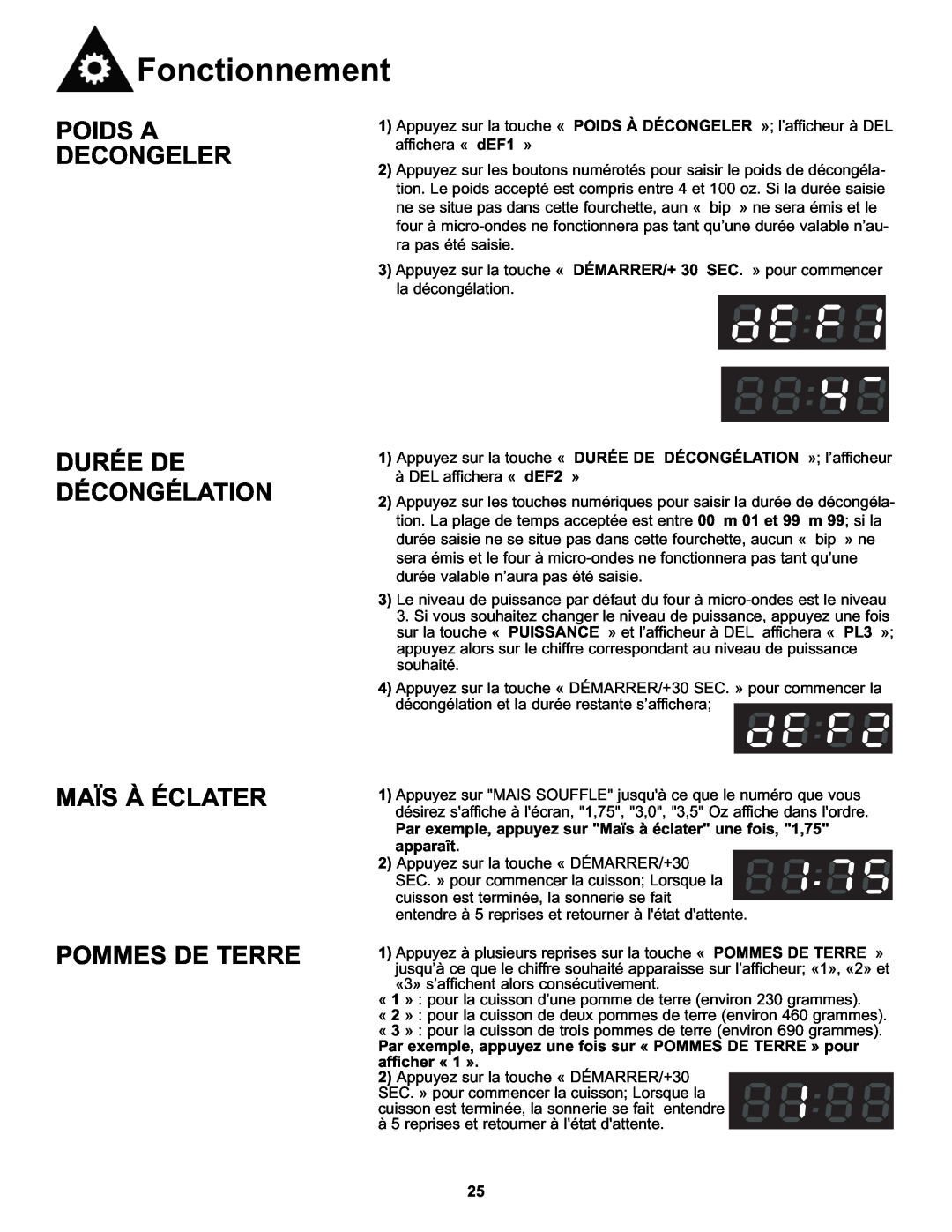 Danby DMW111KWDB manual Poids A Decongeler Durée De Décongélation, Maïs À Éclater Pommes De Terre, Fonctionnement 