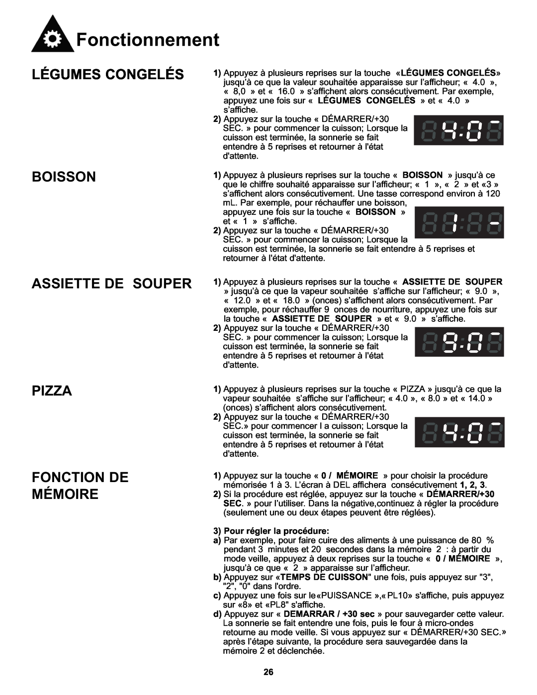 Danby DMW111KWDB manual Légumes Congelés Boisson, Assiette De Souper, Pizza Fonction De Mémoire, Fonctionnement 