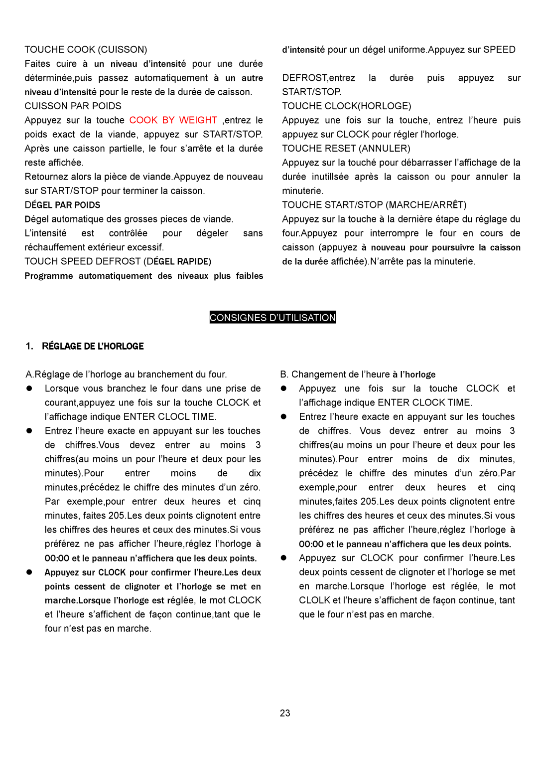 Danby DMW1148SS Programme automatiquement des niveaux plus faibles, Et le panneau n’affichera que les deux points 