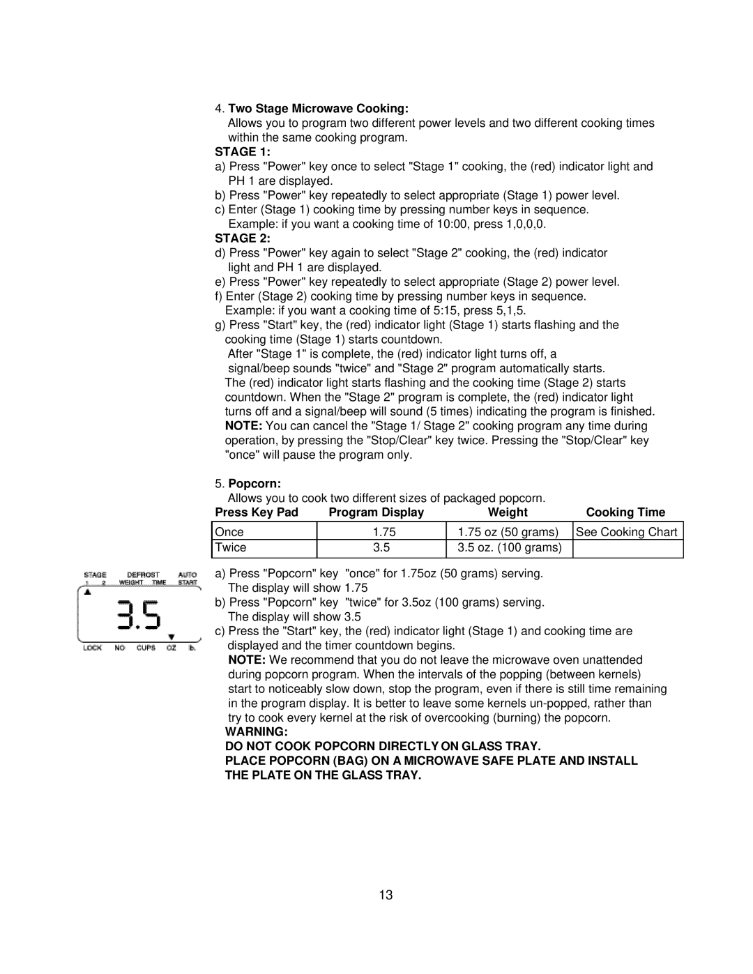 Danby DMW1400W manual Two Stage Microwave Cooking, Popcorn, Press Key Pad Program Display Weight, Cooking Time 