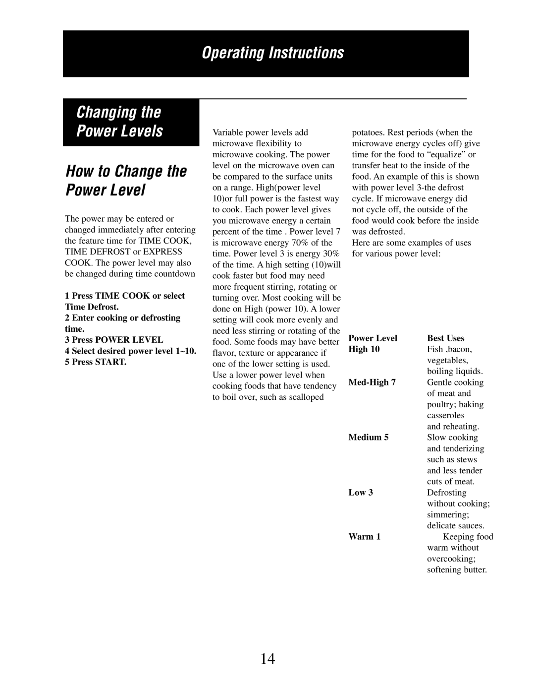 Danby DMW162BL-OTR, DMW162W-OTR owner manual Operating Instructions Changing Power Levels, How to Change the Power Level 