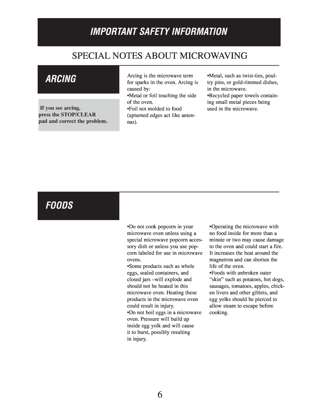 Danby DMW162BL-OTR Special Notes About Microwaving, Arcing, Foods, Important Safety Information, If you see arcing 