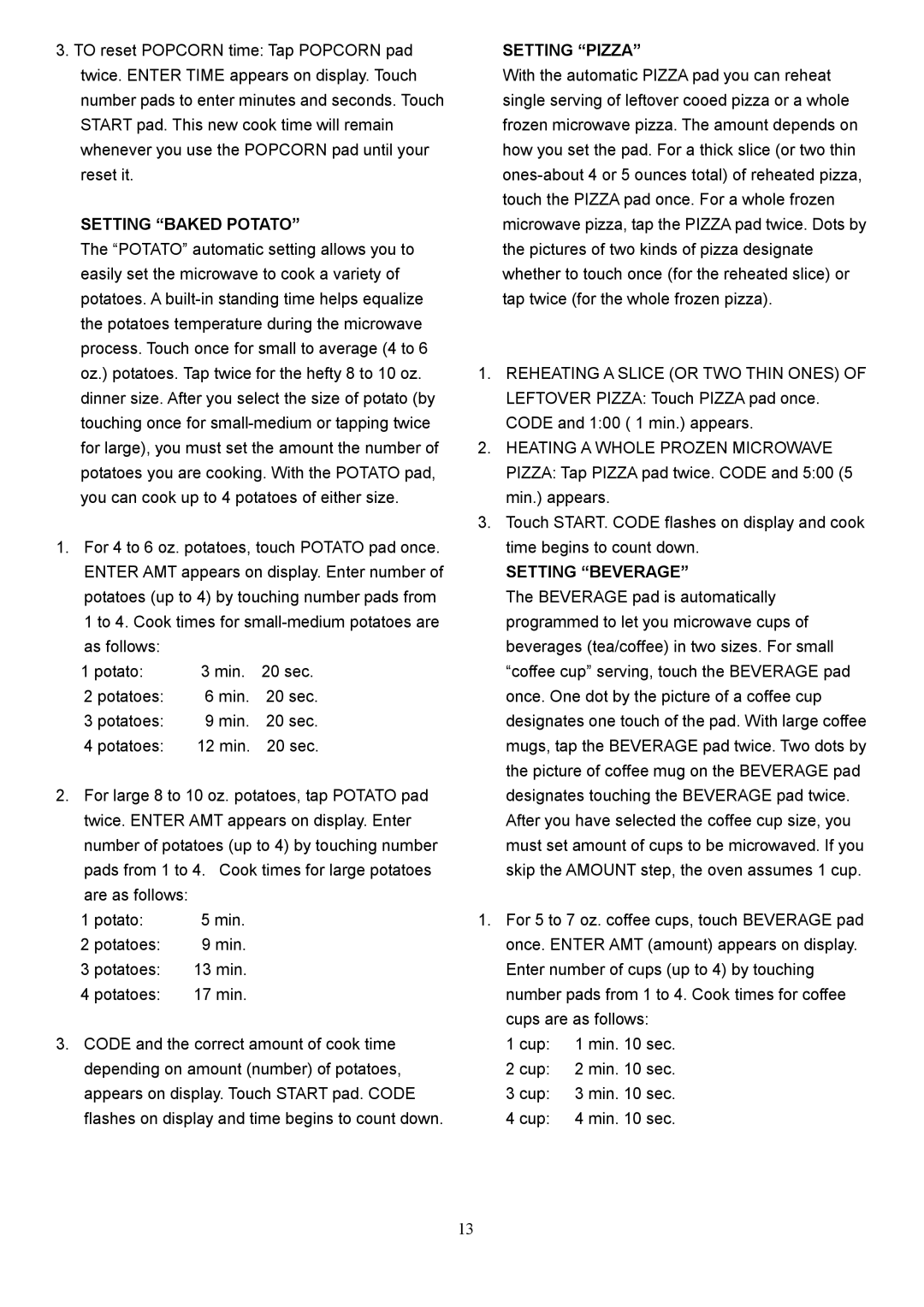 Danby DMW945SS owner manual Setting Baked Potato, Setting Pizza, Setting Beverage 