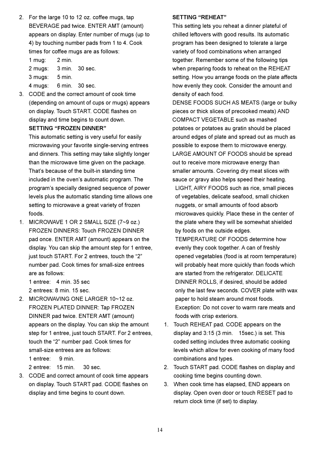 Danby DMW945SS owner manual Setting Frozen Dinner, Setting Reheat 