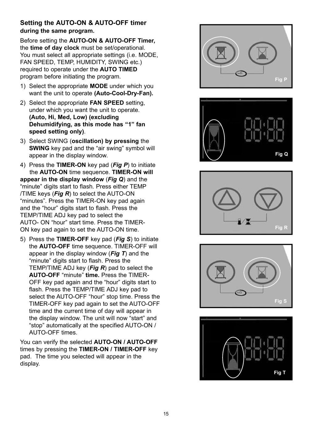 Danby DPAC120061 owner manual Setting the AUTO-ON & AUTO-OFF timer, During the same program 