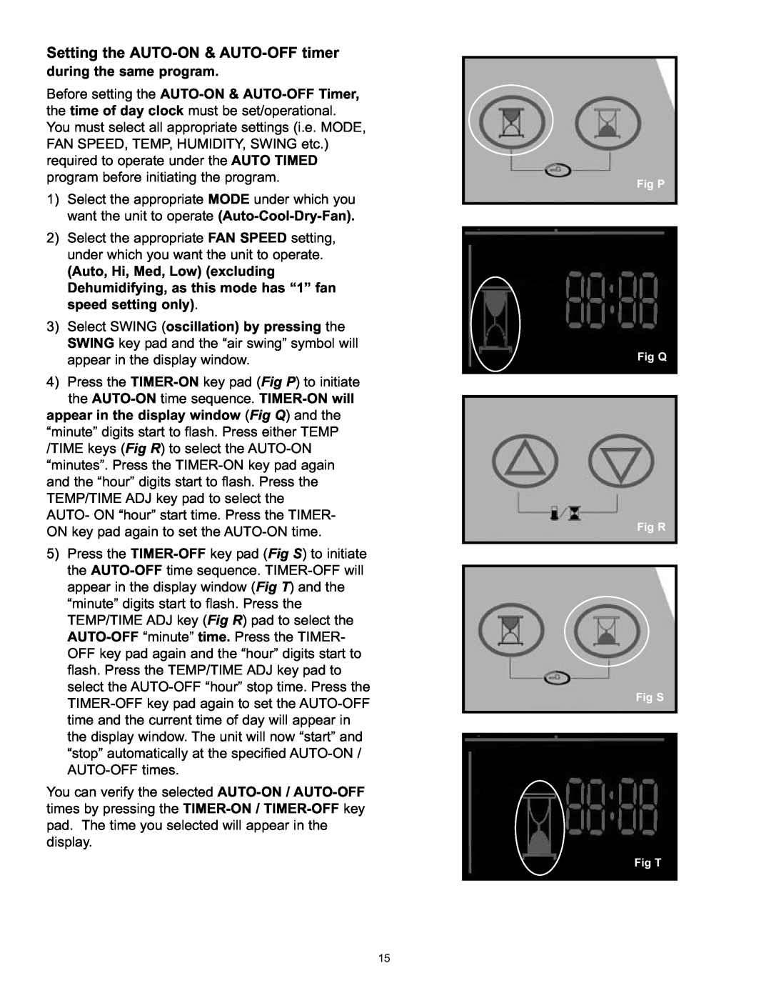 Danby DPAC120061 owner manual Setting the AUTO-ON& AUTO-OFFtimer, during the same program 