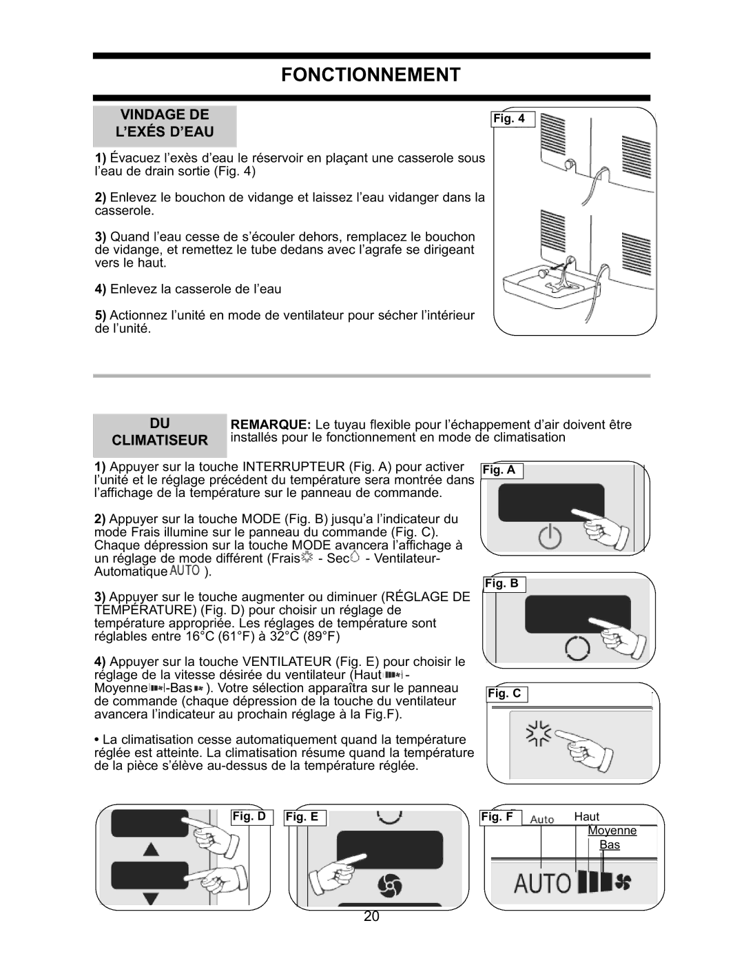 Danby DPAC7099 operating instructions Fonctionnement, Vindage DE ’EXÉS D’EAU 