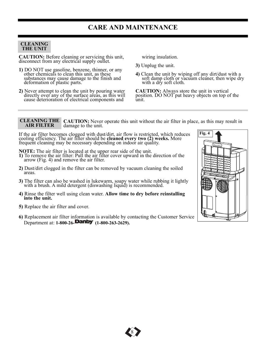 Danby DPAC10010, DPAC9010 manual Care and Maintenance, Cleaning Unit, Damage to the unit 