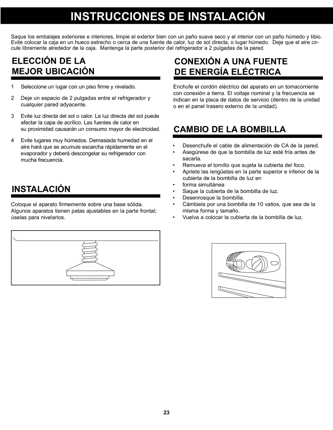 Danby DPF074B1WDB Instrucciones DE Instalación, Elección DE LA Mejor Ubicación, Conexión a UNA Fuente DE Energía Eléctrica 