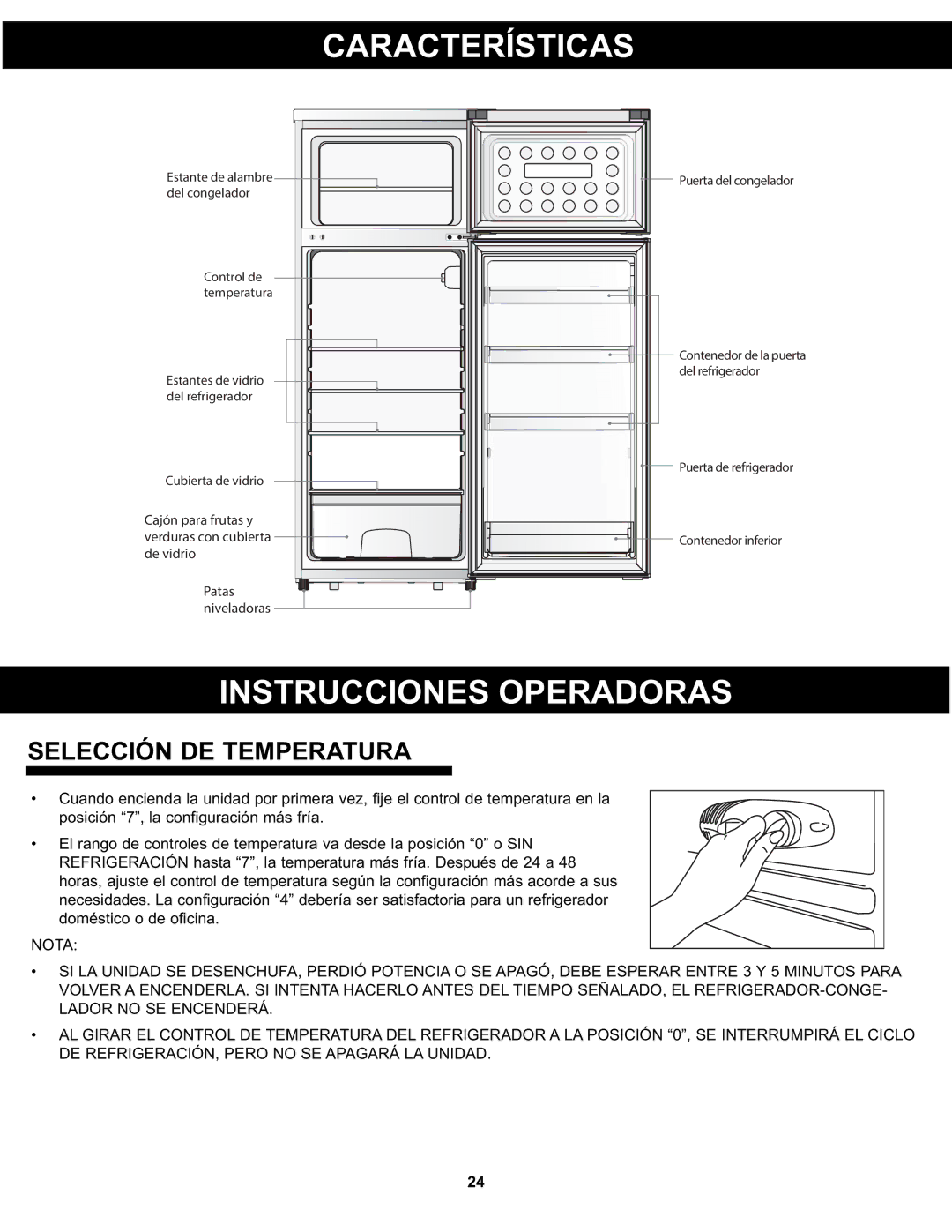 Danby DPF074B1WDB manual Características, Instrucciones Operadoras, Selección DE Temperatura 