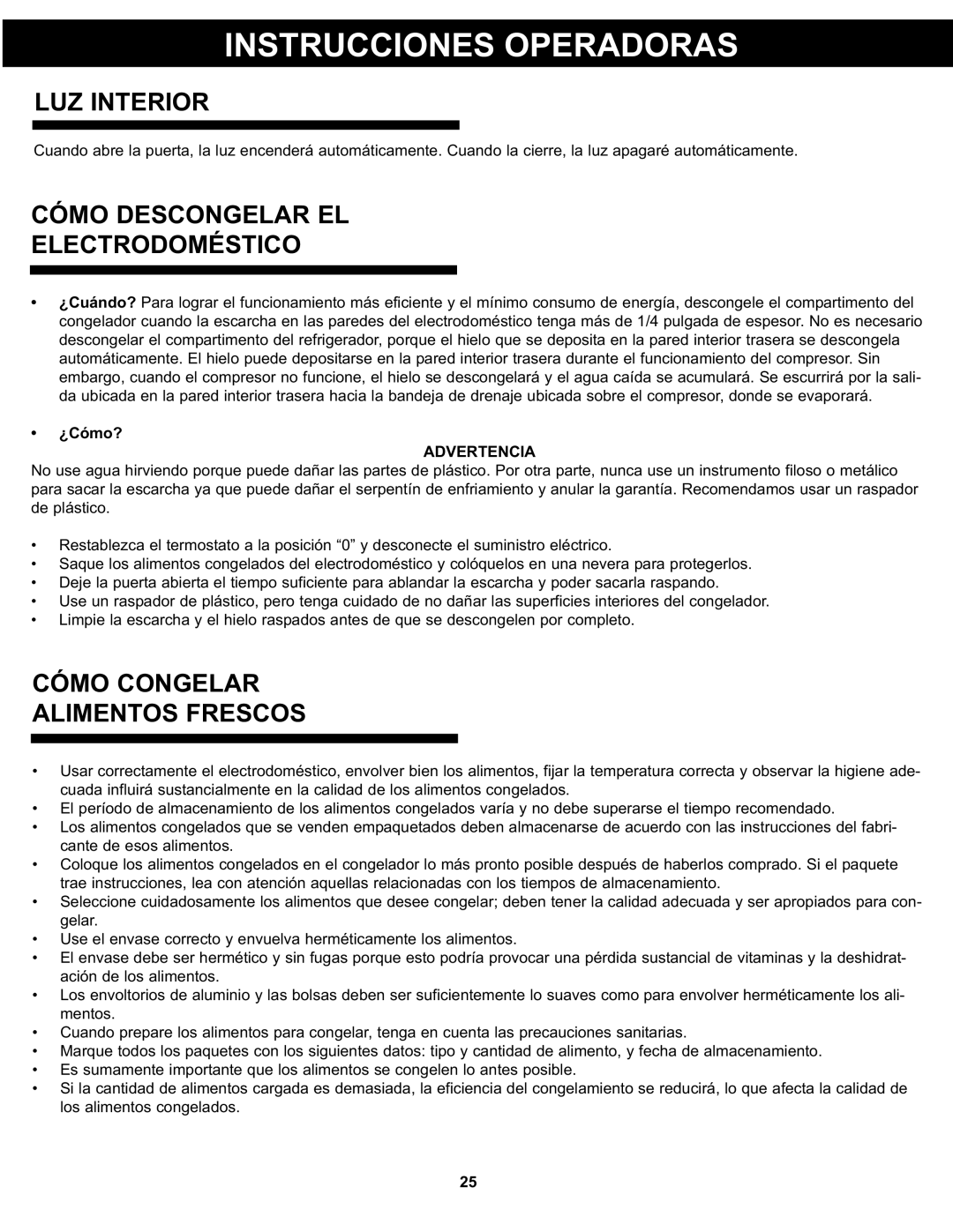 Danby DPF074B1WDB manual LUZ Interior, Cómo Descongelar EL Electrodoméstico, Cómo Congelar Alimentos Frescos, Advertencia 