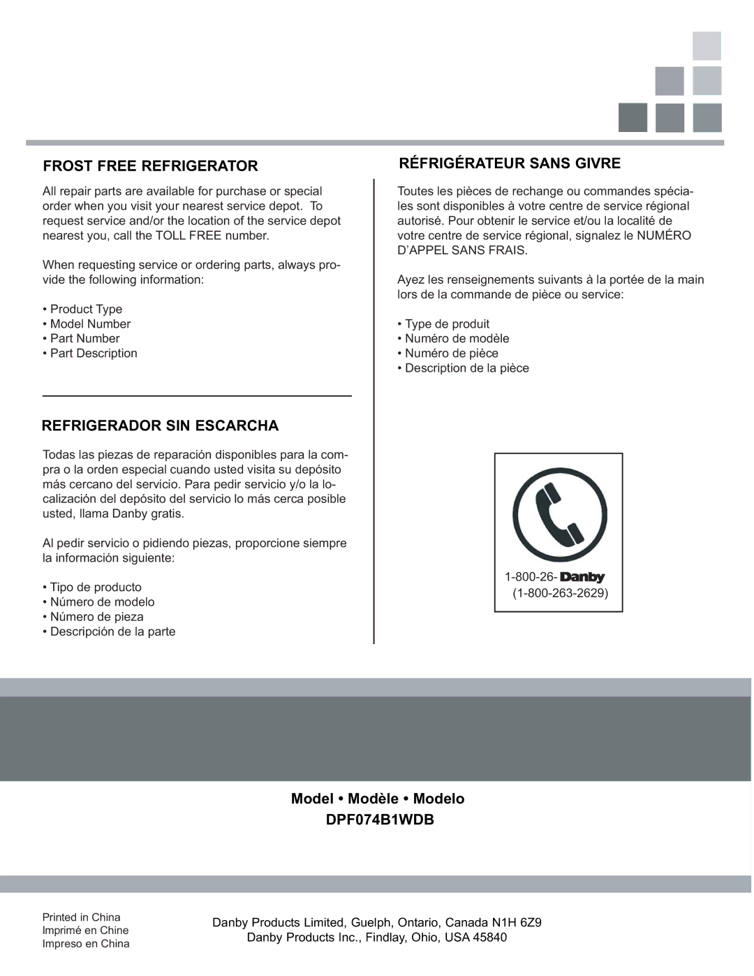 Danby DPF074B1WDB manual Frost Free Refrigerator, Refrigerador SIN Escarcha 