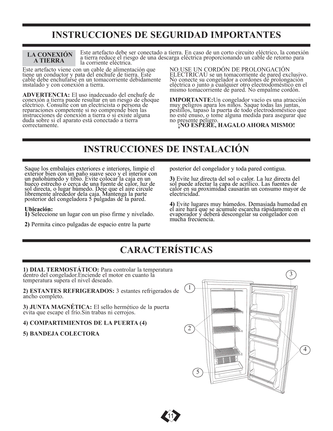 Danby DUF808BSLE Instrucciones DE Seguridad Importantes, Instrucciones DE Instalación, Características, LA Conexión 