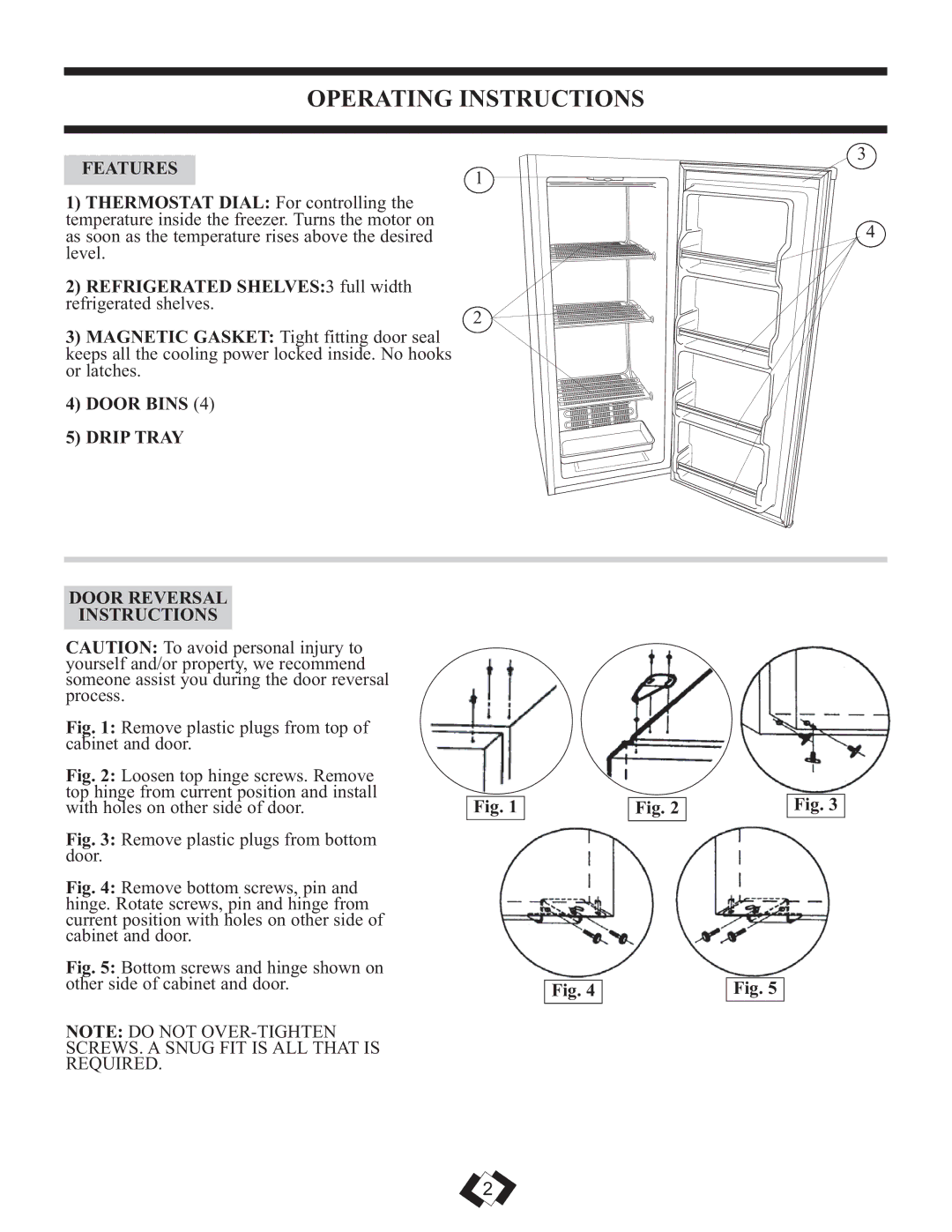 Danby DUFM320WDD manual Operating Instructions, Features, Refrigerated SHELVES3 full width refrigerated shelves, Door Bins 