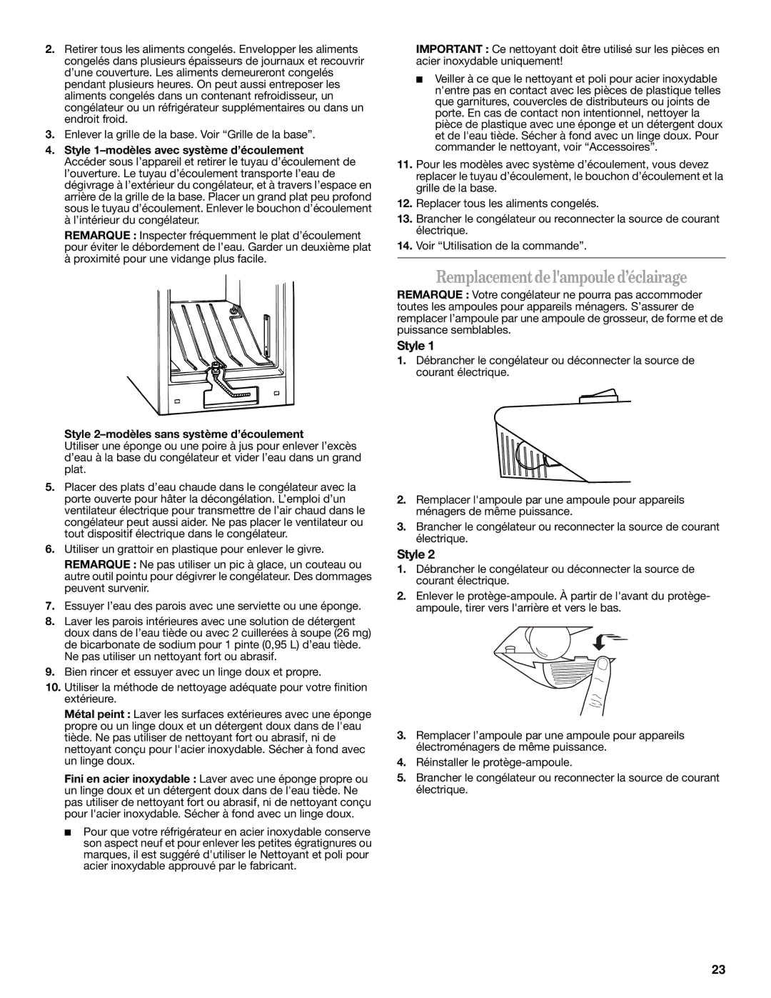 Danby DUFM454WDB, DUFM505WDB manual Remplacement delampoule d’éclairage, Style 1-modèles avec système d’écoulement 