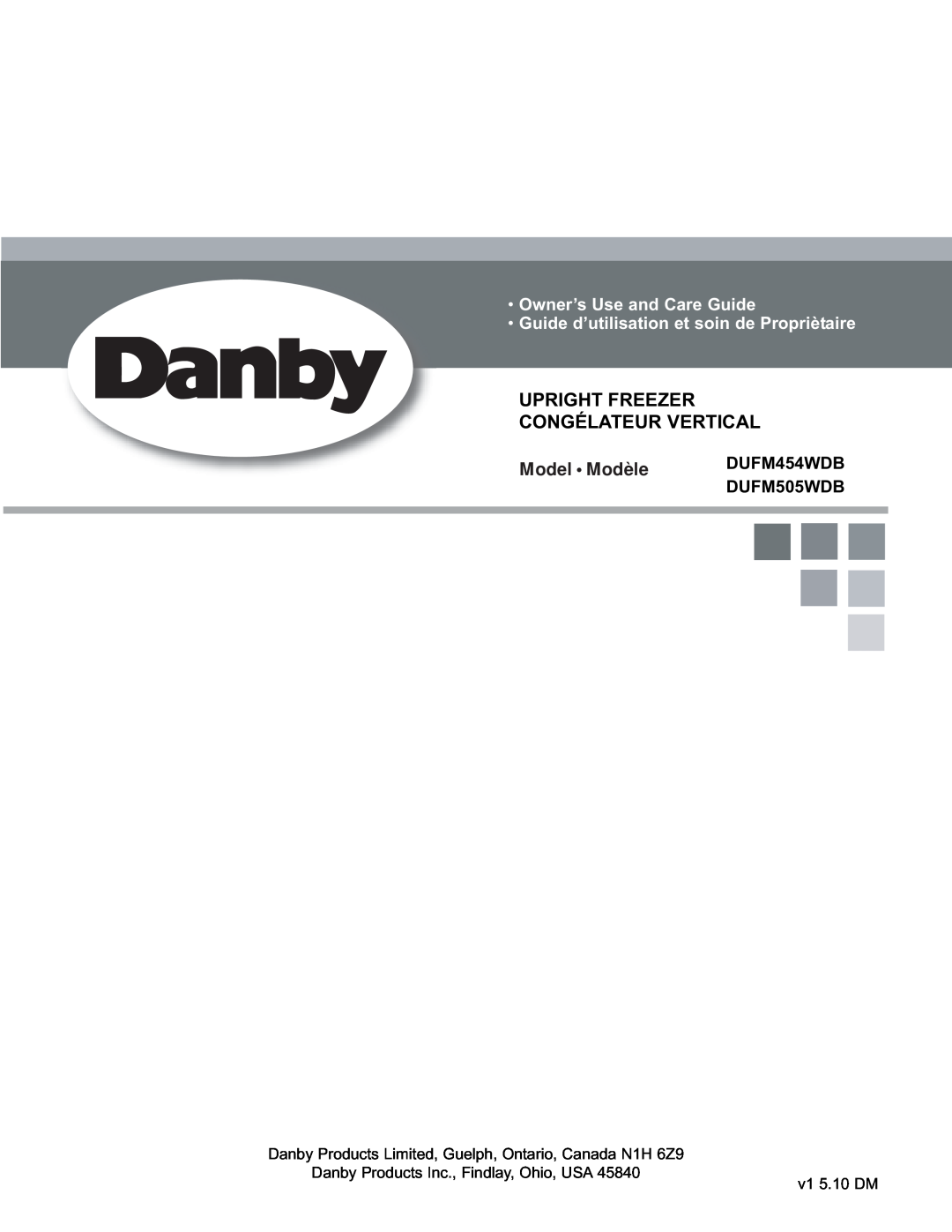 Danby manual Upright Freezer Congélateur Vertical, Model Modèle ModeloDUFM454WDB, Owner’s Use and Care Guide 