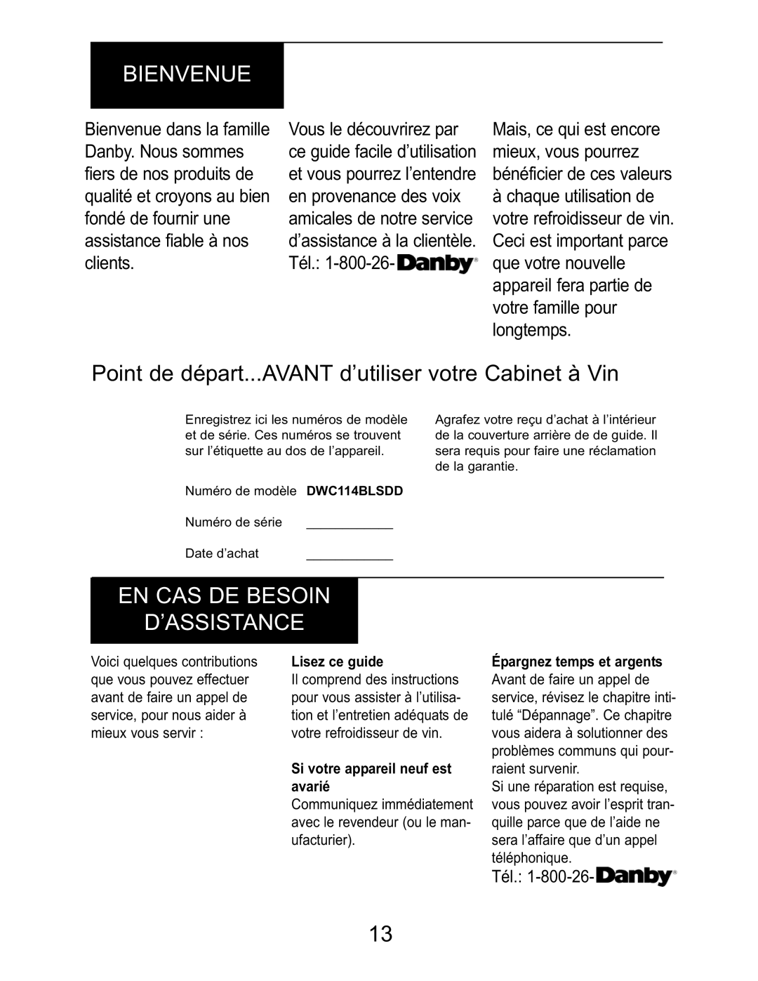 Danby DWC114BLSDD owner manual Bienvenue 