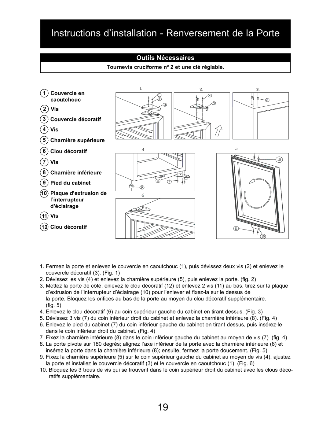 Danby DWC114BLSDD owner manual Instructions d’installation Renversement de la Porte, Outils Nécessaires 