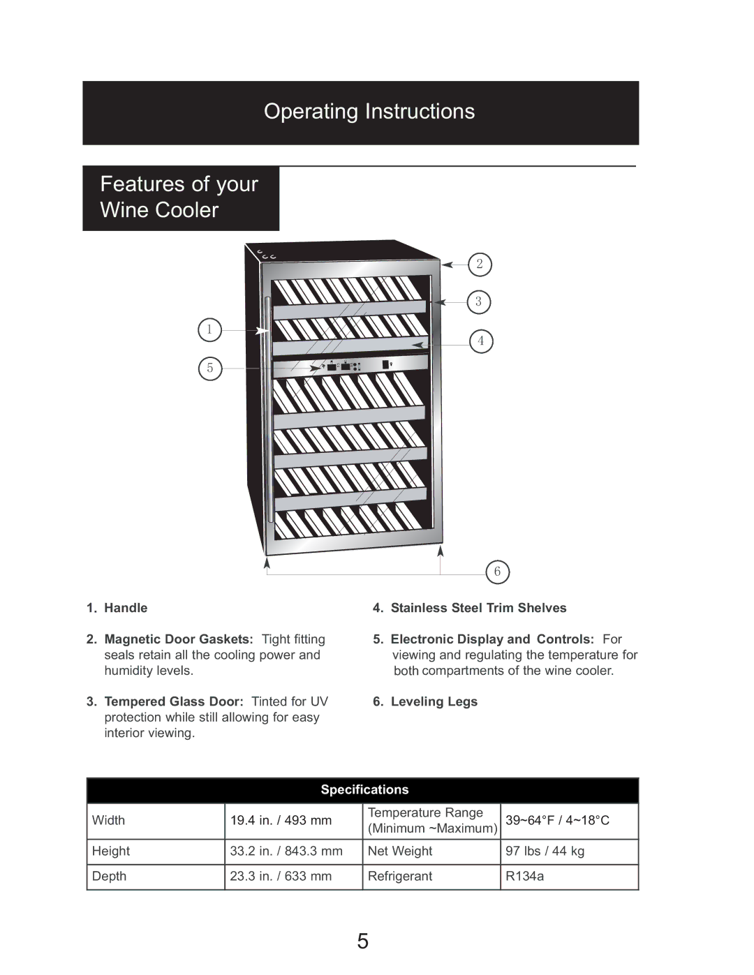 Danby DWC114BLSDD owner manual Operating Instructions Features of your Wine Cooler, Specifications 