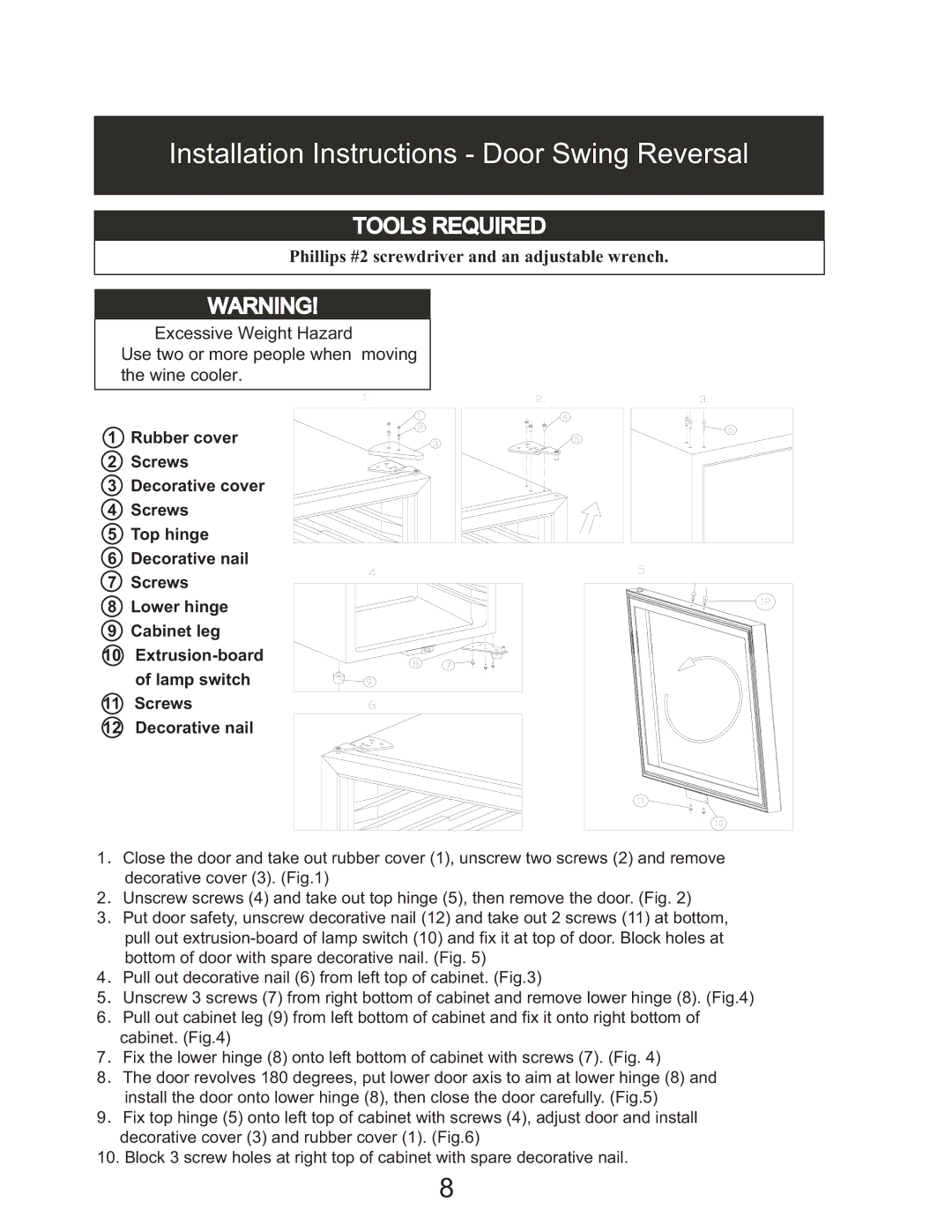 Danby DWC114BLSDD owner manual Installation Instructions Door Swing Reversal, Tools Required 