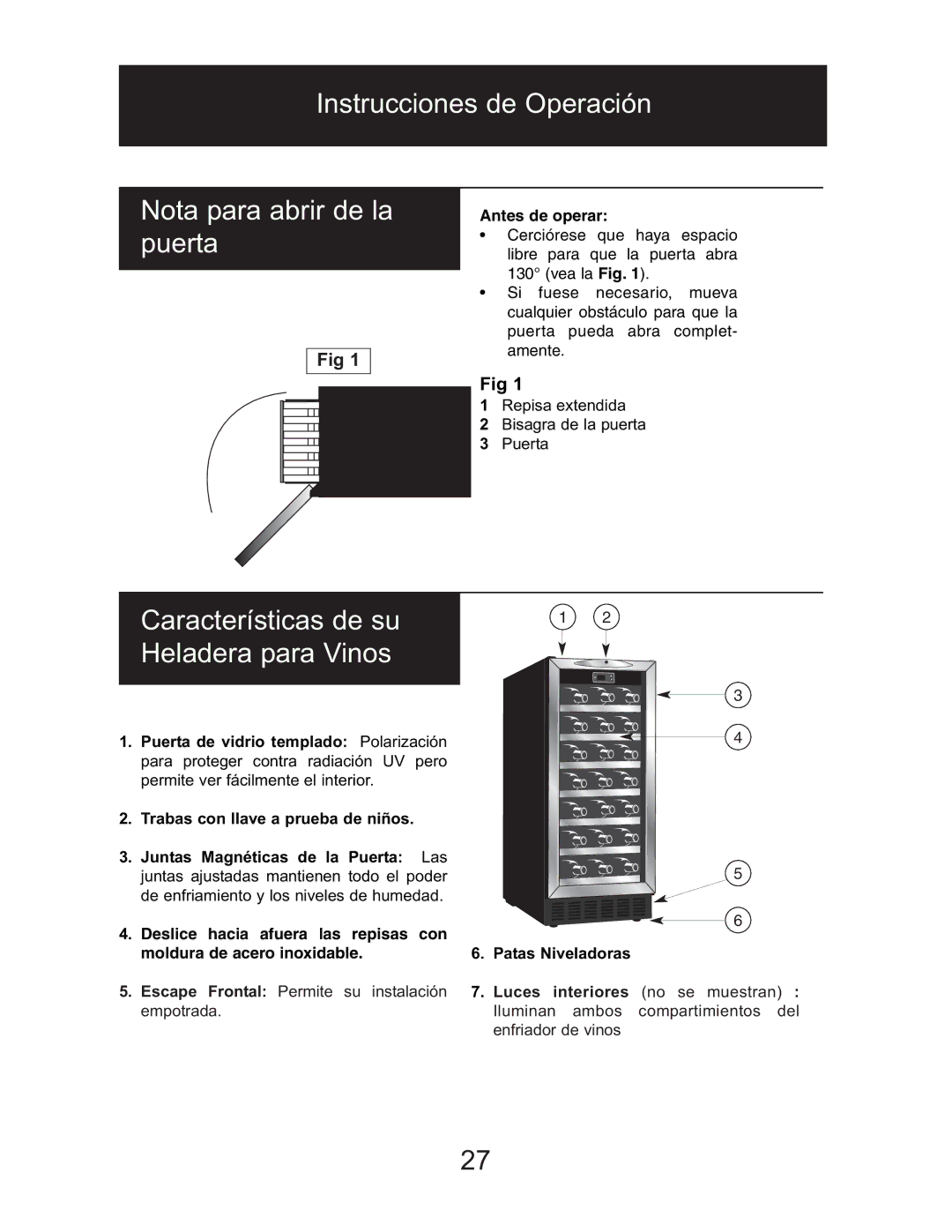 Danby DWC1534BLS Instrucciones de Operación Nota para abrir de la puerta, Características de su Heladera para Vinos 