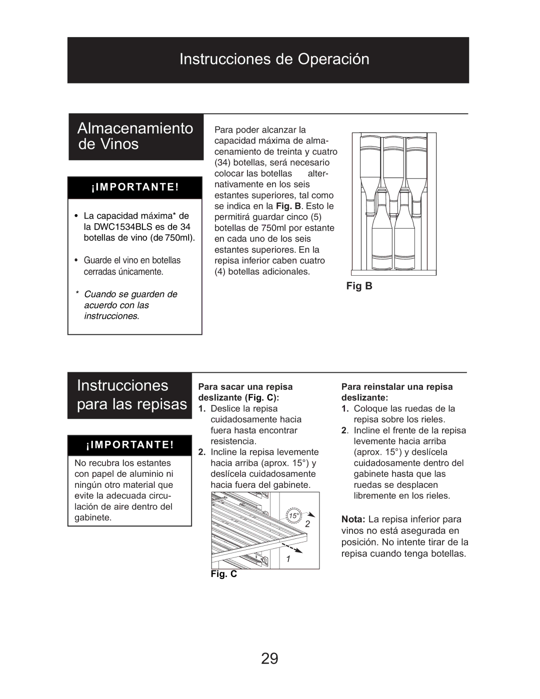 Danby DWC1534BLS owner manual Instrucciones de Operación, ¡Importante, Para reinstalar una repisa deslizante 