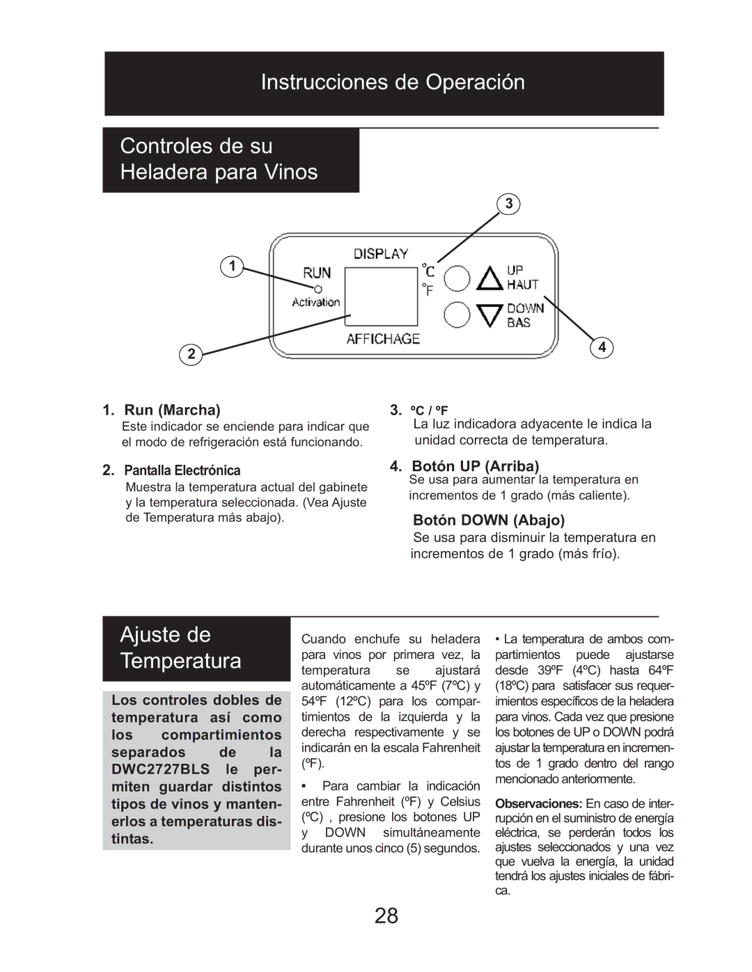 Danby DWC2727BLS owner manual Ajuste de Temperatura, Run Marcha, Pantalla Electrónica, Botón UP Arriba, Botón Down Abajo 