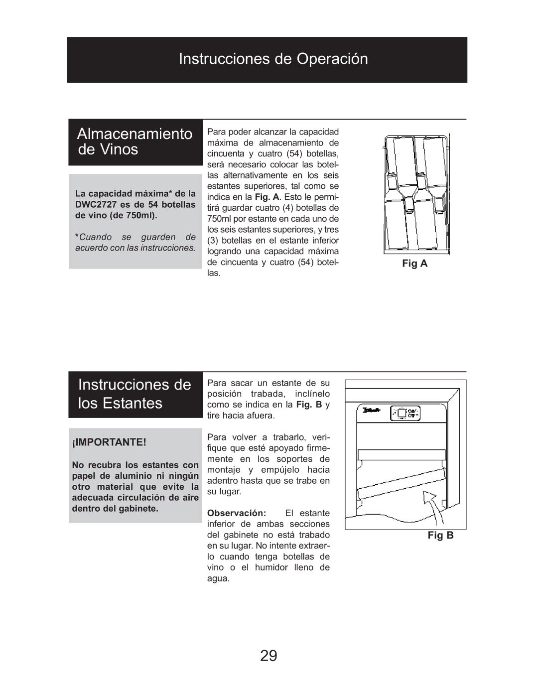 Danby DWC2727BLS owner manual Instrucciones de Operación, Instrucciones de los Estantes, Fig B 