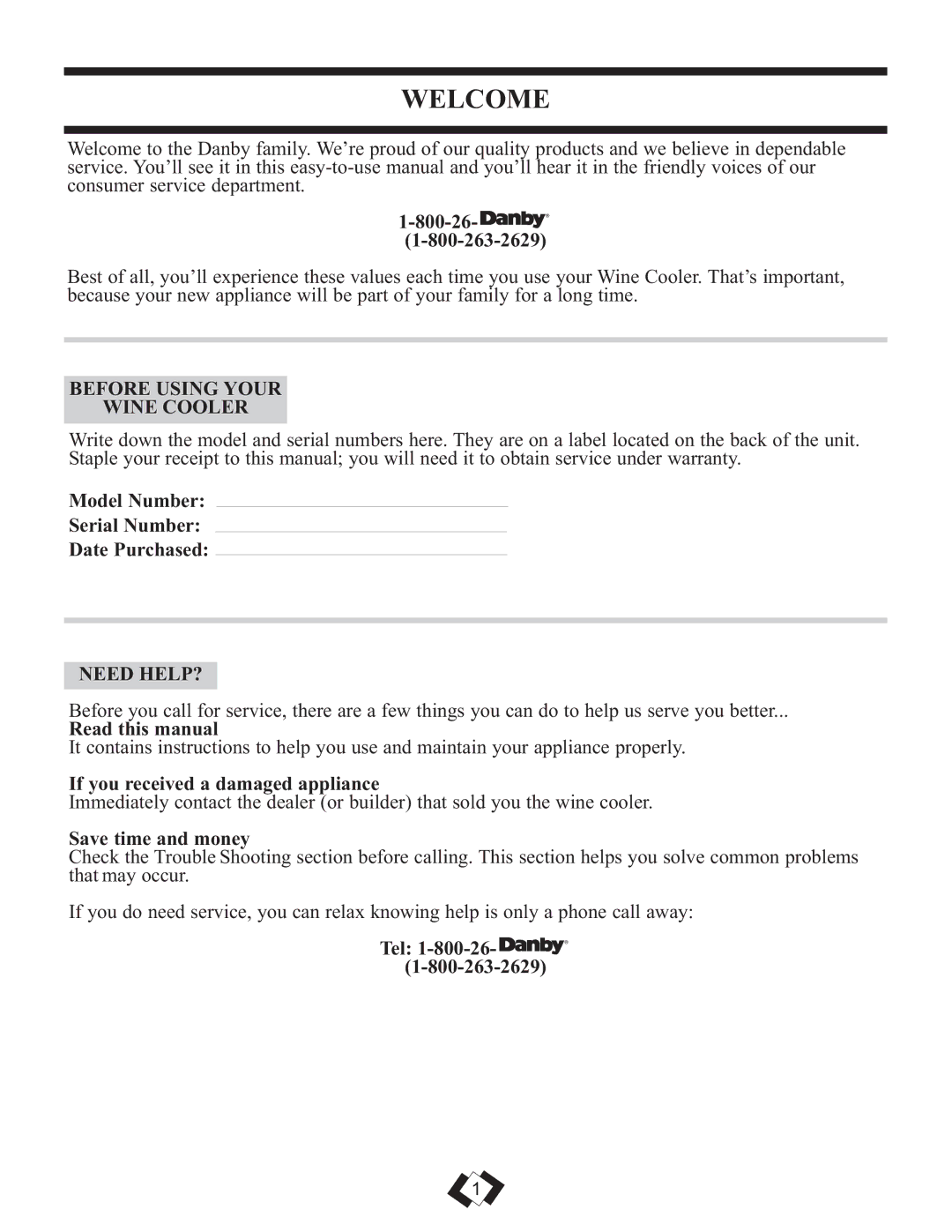 Danby DWC3509EBLS installation instructions Welcome, Before Using Your Wine Cooler, Need HELP? 