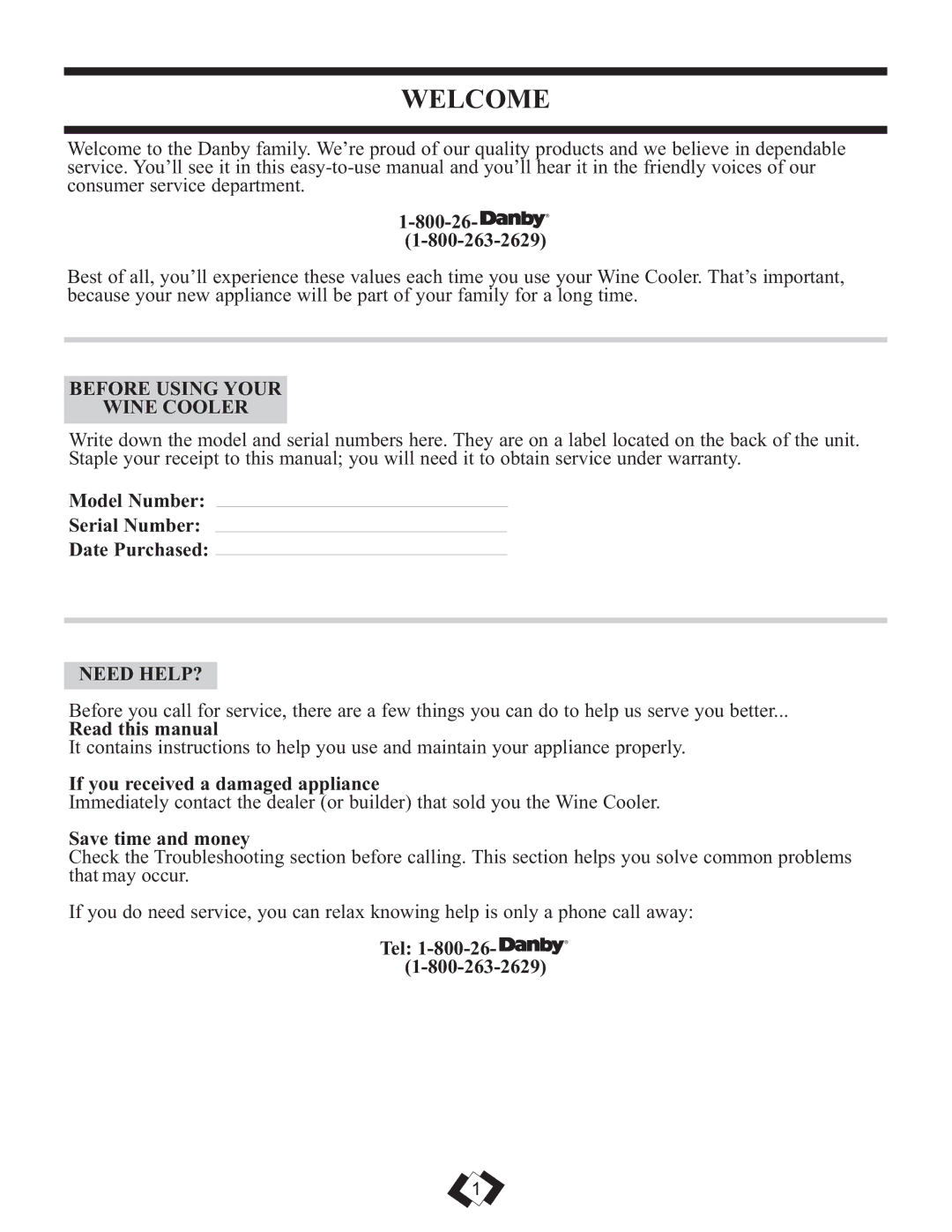 Danby DWC350BLPA, DWC310BLA installation instructions Welcome, Before Using Your Wine Cooler, Need HELP? 