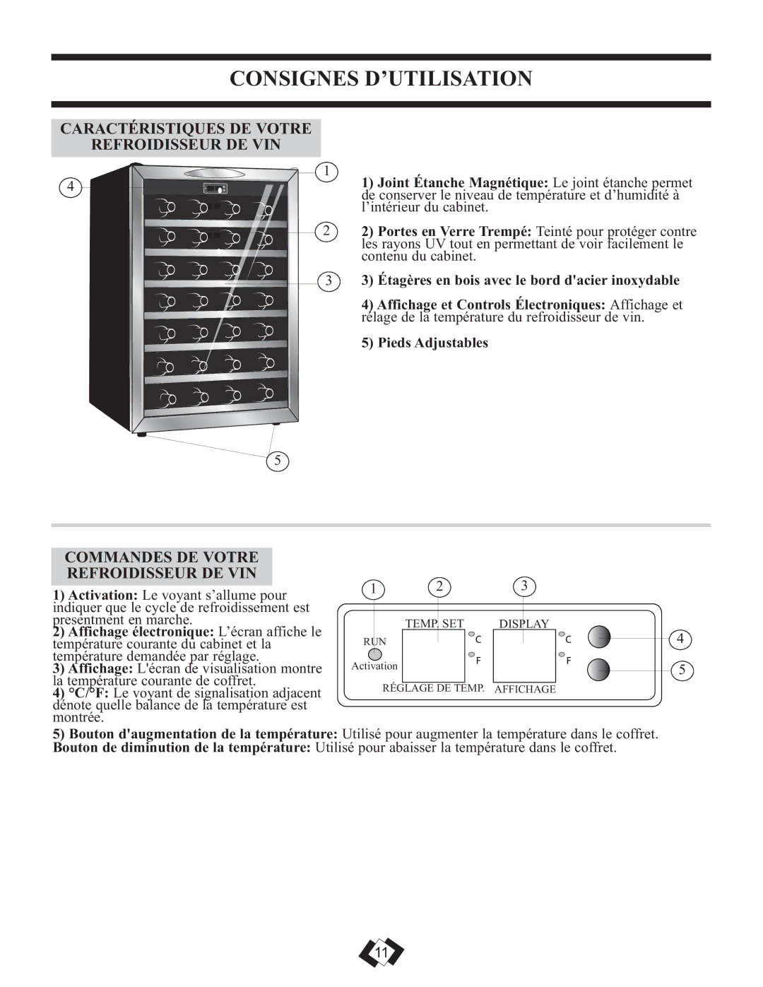 Danby DWC458BLS operating instructions Consignes D’UTILISATION, Caractéristiques DE Votre Refroidisseur DE VIN 