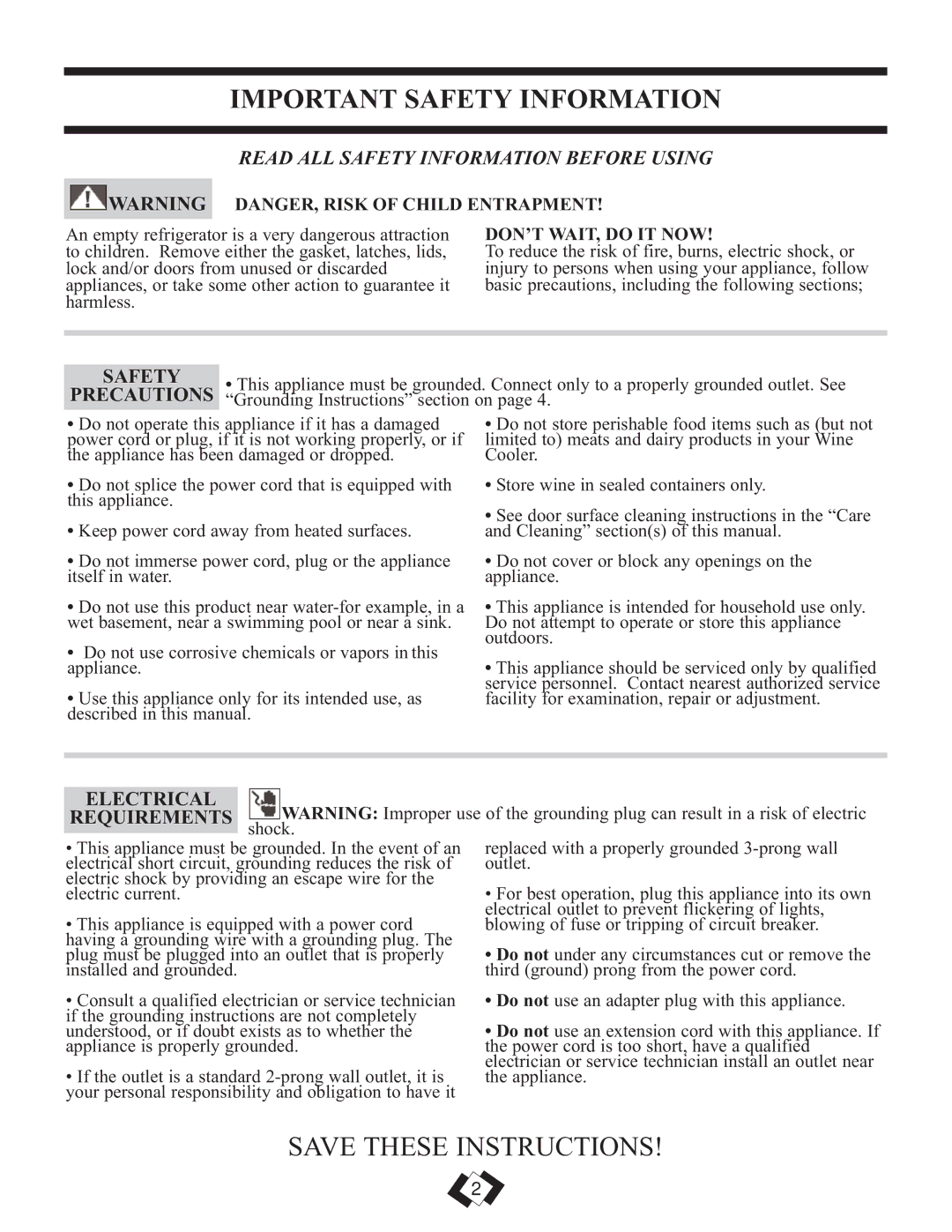 Danby DWC508BLS installation instructions Important Safety Information, Precautions, Electrical, DON’T WAIT, do IT NOW 