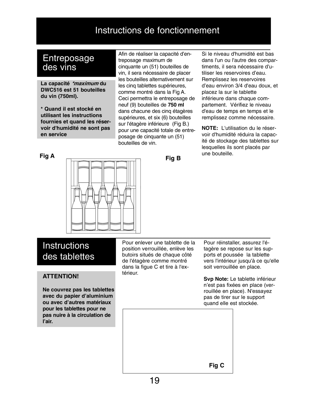 Danby DWC516BLS owner manual Instructions de fonctionnement Entreposage des vins, Instructions des tablettes, Fig a 