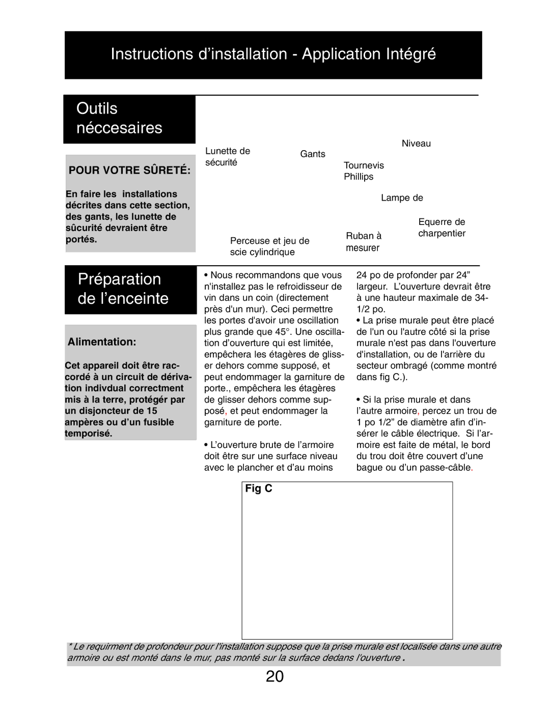 Danby DWC516BLS owner manual Préparation de l’enceinte, Pour Votre Sûreté, Alimentation 