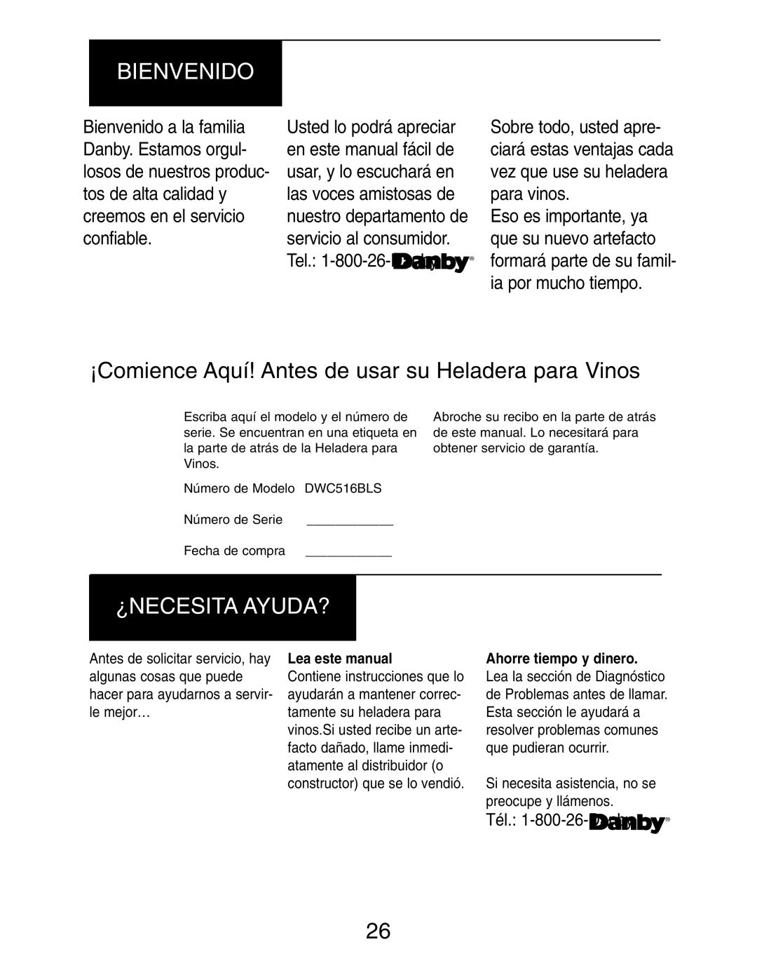 Danby DWC516BLS Bienvenido, ¡Comience Aquí! Antes de usar su Heladera para Vinos, ¿Necesita Ayuda?, Lea este manual 