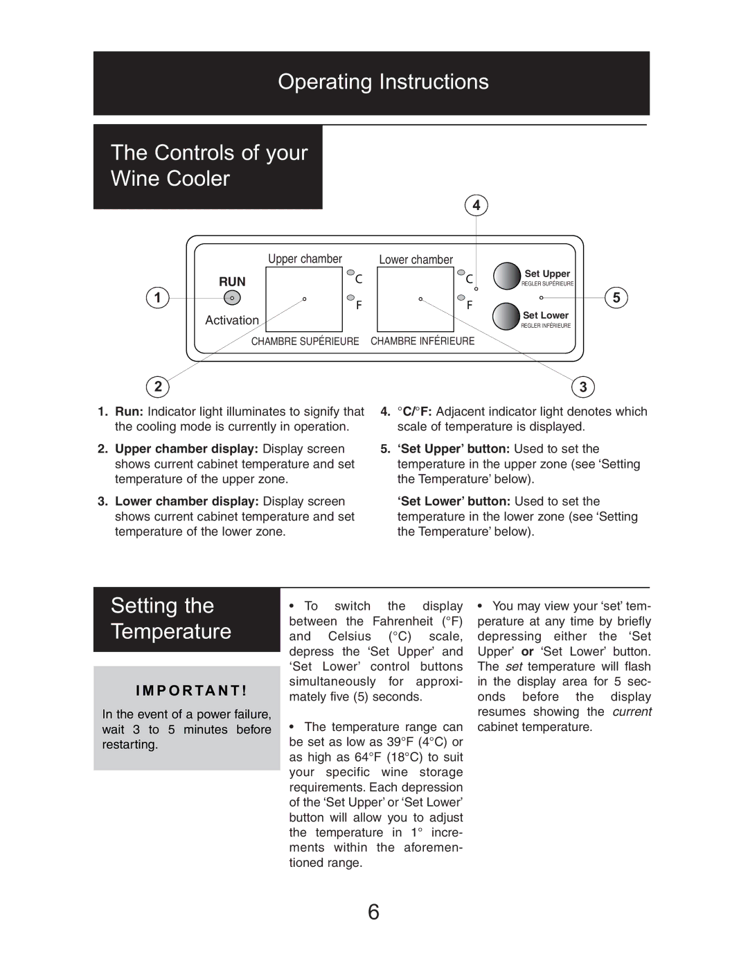 Danby DWC518BLS owner manual Operating Instructions Controls of your Wine Cooler, Setting Temperature 