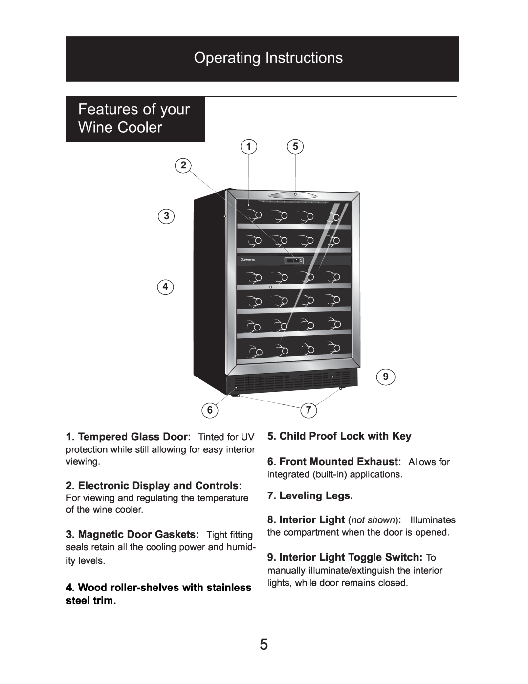 Danby DWC518BLS Operating Instructions Features of your Wine Cooler, Wood roller-shelves with stainless steel trim 
