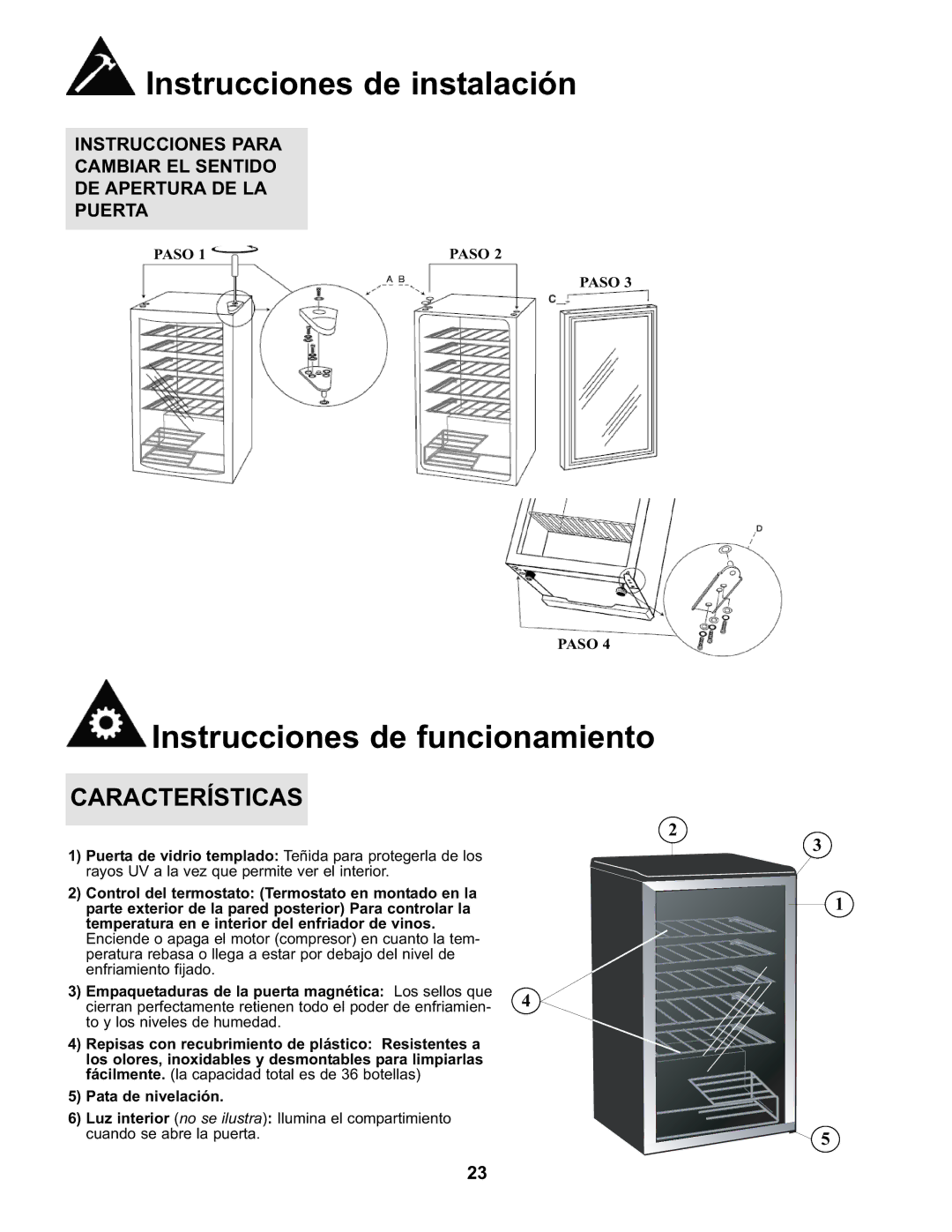 Danby DWC93BLSDB Instrucciones de funcionamiento, Características, Puerta de vidrio templado Teñida para protegerla de los 