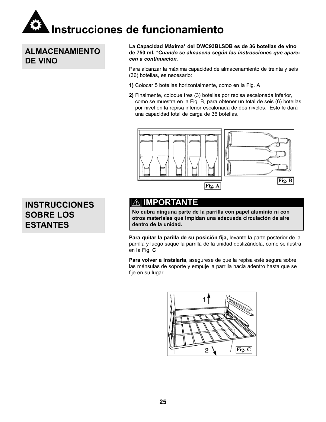 Danby DWC93BLSDB manual Instrucciones Sobre LOS Estantes, Importante 