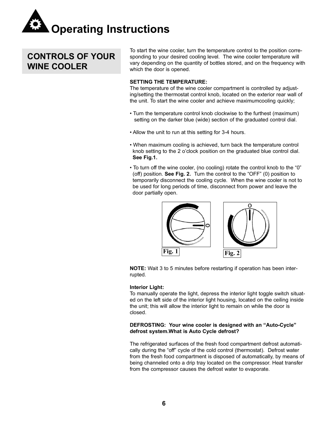 Danby DWC93BLSDB manual Controls of Your Wine Cooler, Setting the Temperature, See, Interior Light 