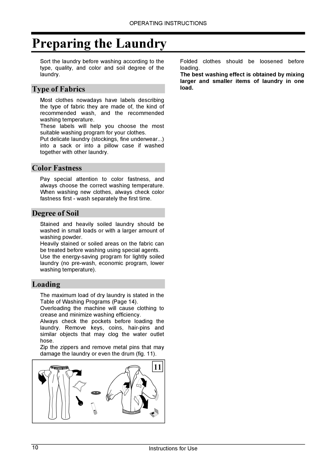 Danby DWM5500W owner manual Preparing the Laundry, Type of Fabrics, Color Fastness, Degree of Soil, Loading 