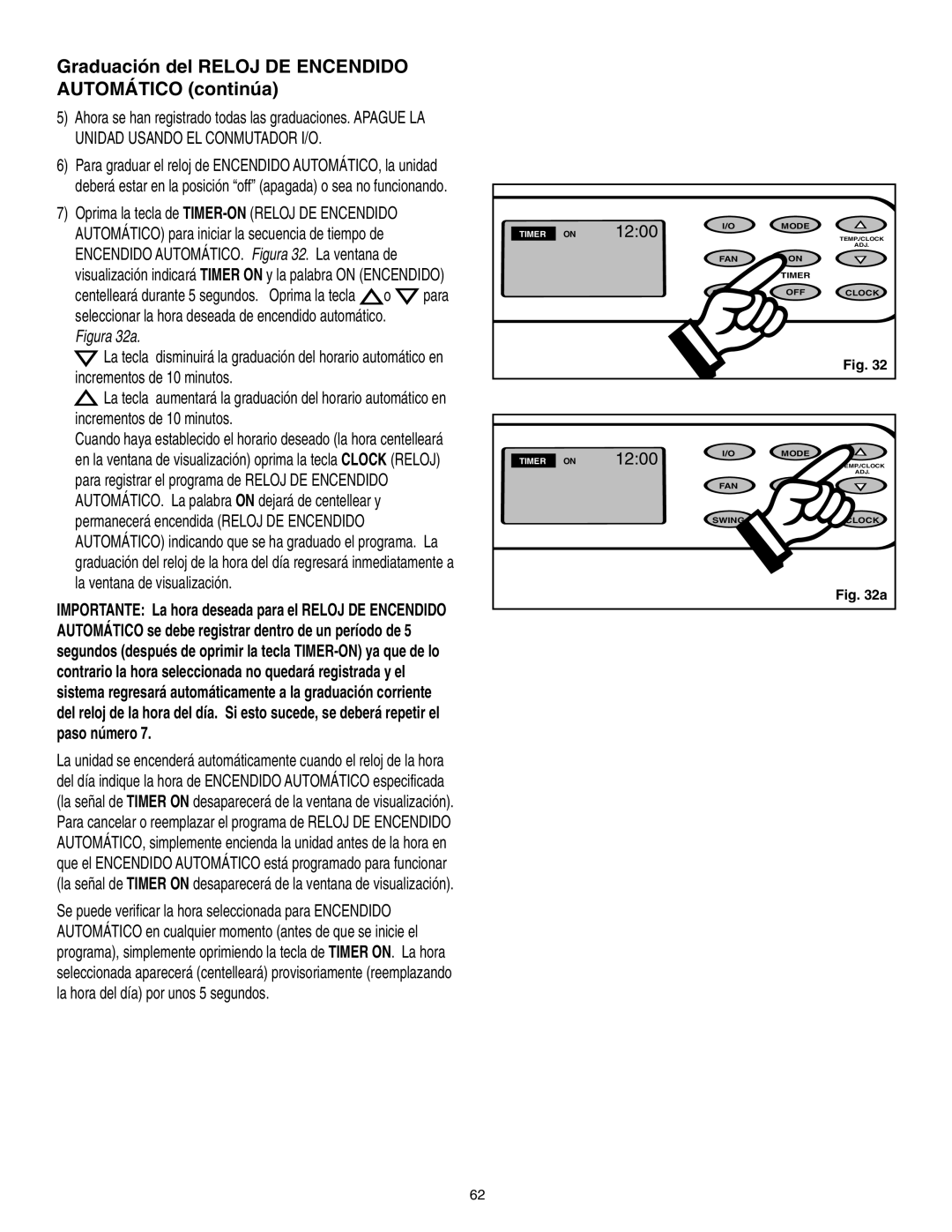 Danby SPAC8499 manual Graduación del Reloj DE Encendido Automático continúa, Figura 32a 