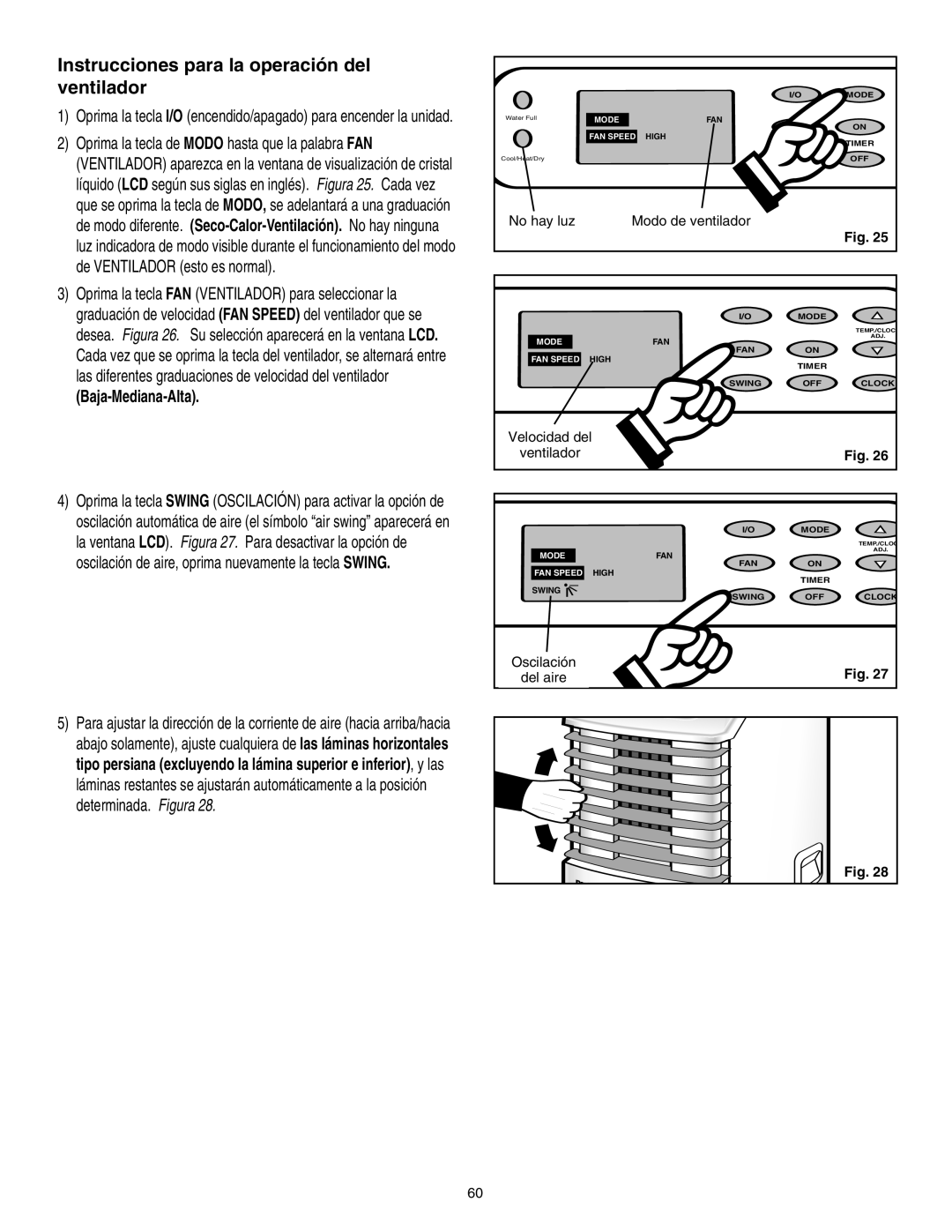 Danby SPAC8499 manual Instrucciones para la operación del ventilador, Baja-Mediana-Alta 